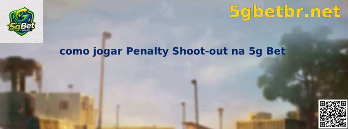 Como Jogar Penalty Shoot-out na 5g Bet