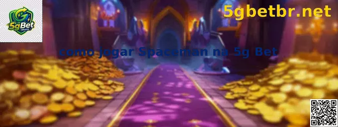 Como jogar Spaceman na 5g Bet